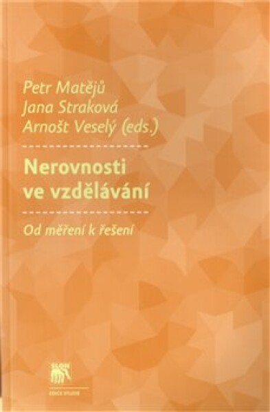 Nerovnosti ve vzdělávání Petr Matějů,