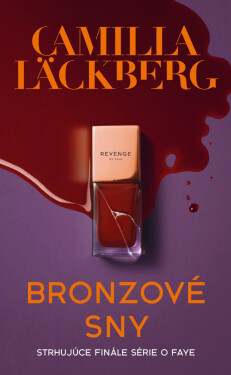 Bronzové sny - Camilla Läckberg