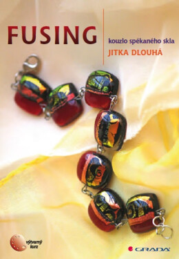 Fusing - Jitka Dlouhá