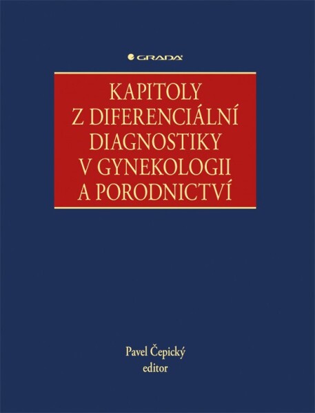 Kapitoly diferenciální diagnostiky gynekologii porodnictví