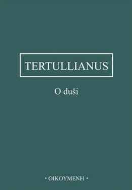 O duši, 2. vydání - Tertullianus