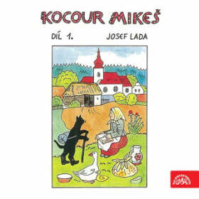 Kocour Mikeš Díl 1. - Josef Lada - audiokniha