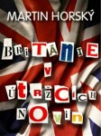 Británie útržcích novin Martin Horský