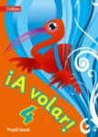 ¡A Volar! Pupil Book Level 4