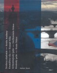 Strakova akademie-Kramářova vila-Lichtenštejnský palác Herbert Slavík