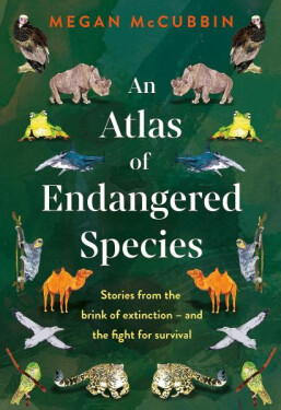 An Atlas of Endangered Species Megan McCubbin