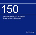 150 poděbradských příběhů