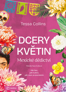 E-kniha: Dcery květin: Mexické dědictví od Collins Tessa