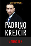 Padrino Krejčíř - Gangster - Jaroslav Kmenta