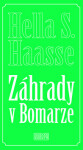 Záhrady v Bomarze - Hella S. Haasse