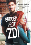 Srdcem proti zdi - Mariana Zapata