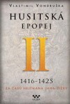 Husitská epopej II. Vlastimil Vondruška