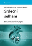 Srdeční selhání - Martin Polák, Filip Málek, Petr Neužil