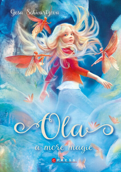 Ola a moře magie - Gesa Schwartzová