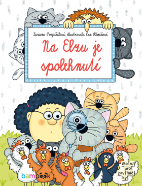 Na Elzu je spolehnutí - Zuzana Pospíšilová, Eva Rémišová