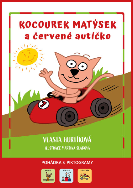 Kocourek Matýsek a červené autíčko - Vlasta Hurtíková