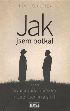 Jak jsem potkal