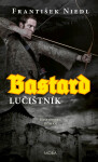 Bastard - lučištník - František Niedl