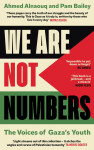 We Are Not Numbers - Ahmed Alnaouq