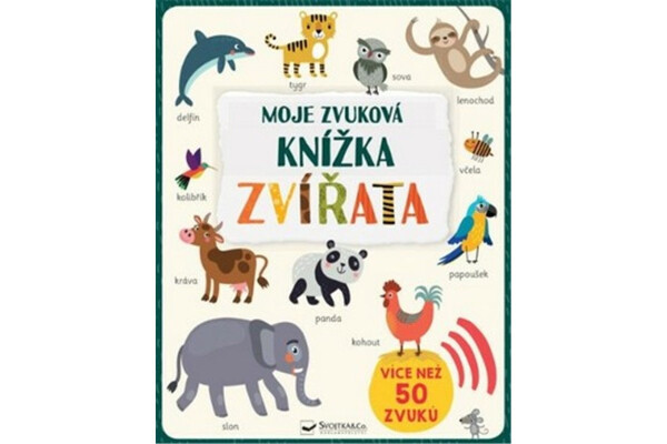 Moje zvuková knížka Zvířata