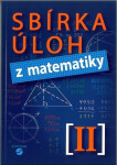 Sbírka úloh z matematiky II - kolektiv autorů