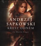 Křest ohněm Andrzej Sapkowski