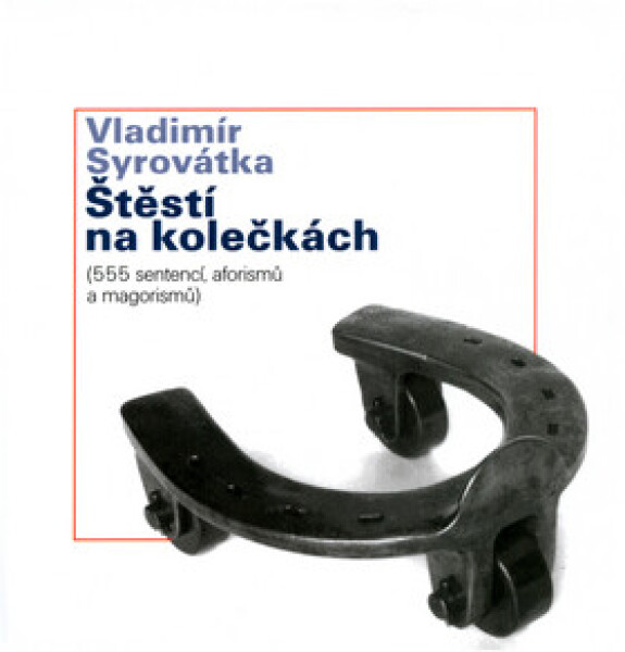 Štěstí na kolečkách (poškozená) - Vladimír Syrovátka