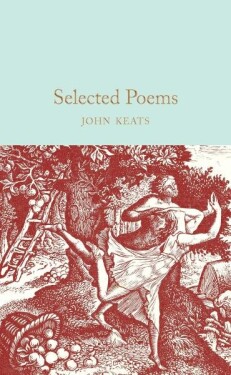 Selected Poems, 1. vydání - John Keats