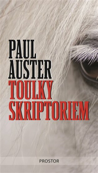 Toulky skriptoriem - Paul Auster