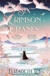 Six Crimson Cranes Elizabeth Lim