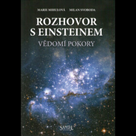 Rozhovor s Einsteinem - Marie Mihulová, Milan Svoboda - audiokniha