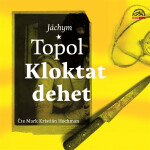 Kloktat dehet - Naďa Dvorská