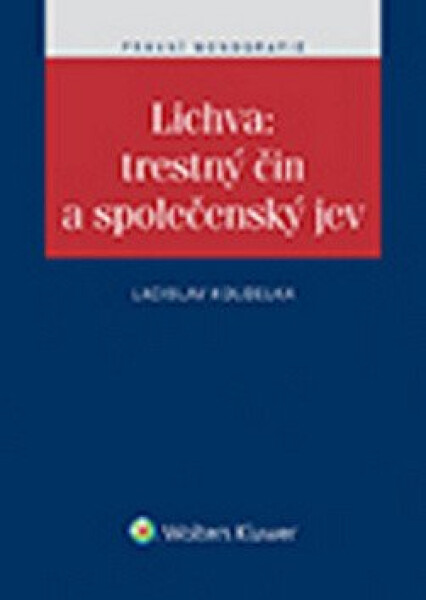 Lichva: trestný čin společenský jev
