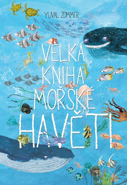 Velká kniha mořské havěti - Yuval Zommer