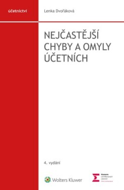 Nejčastější chyby a omyly účetních, 4. vydání - Lenka Dvořáková - e-kniha