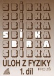 Sbírka úloh z Fyziky 1.díl pro ZŠ - Jiří Bohuněk