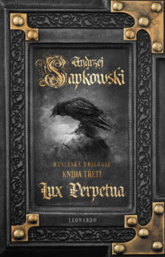 Lux Perpetua - Andrzej Sapkowski - e-kniha