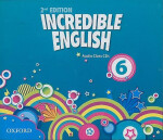 Incredible English 6 Class Audio CDs /3/ (2nd) - kolektiv autorů