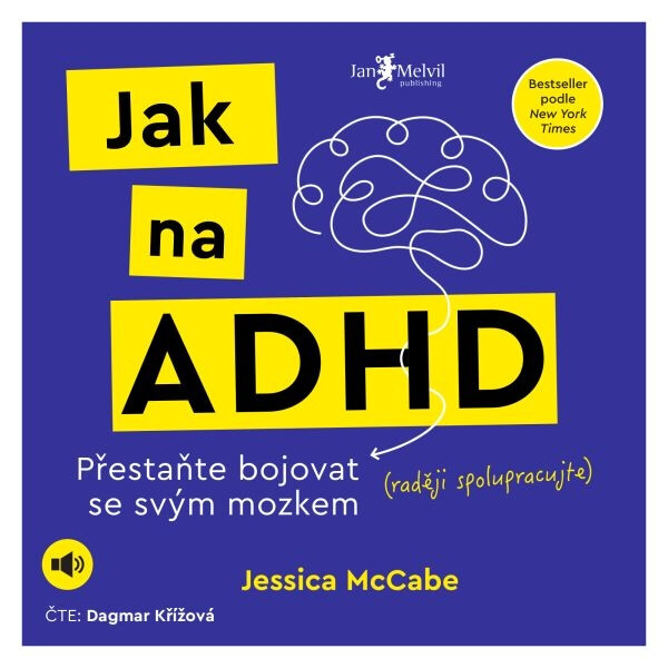Jak na ADHD - Jessica McCabe - audiokniha