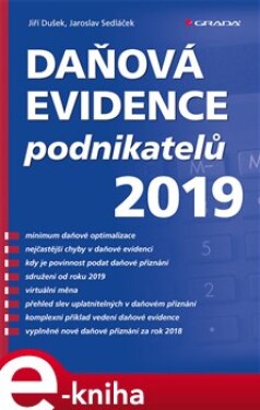 Daňová evidence podnikatelů 2019 - Jiří Dušek, Jaroslav Sedláček e-kniha