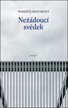 Nežádoucí svědek