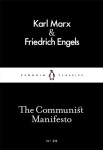 The Communist Manifesto (Little Black Classics) - Karel Marx