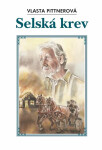 Selská krev - Vlasta Pittnerová