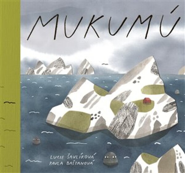 Mukumú Pavla Baštanová, Lucie Šavlíková