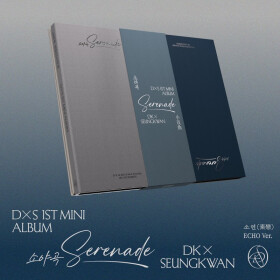CD DxS (Seventeen): Serenade (ECHO Version)