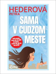 Sama v cudzom meste - Petra Hederová