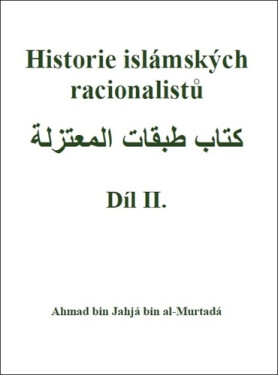 Historie islámských racionalistů - Díl II. - bin Jahjá bin al-Murtadá Ahmad