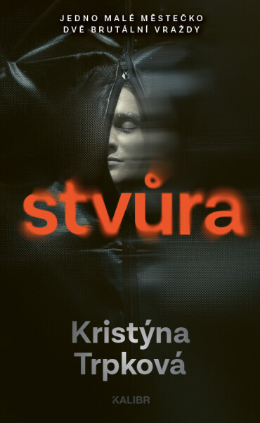 Stvůra - Kristýna Trpková