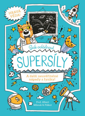 Jak ovládnout supersíly - Richard Watson