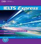Ielts Express Second Edition Upper Intermediate Course Book - Howells Richard; Lisboa Martin; Unwin Mark